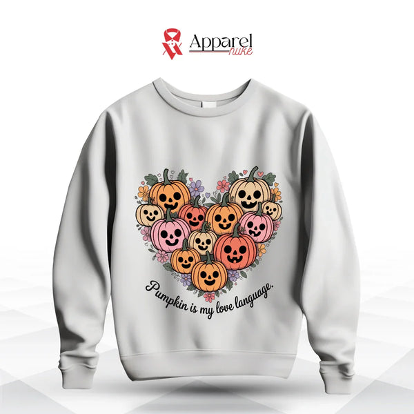 Pumpkin Is My Love Language | Halloween Party Sweatshirt